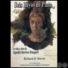 SEIS RAYOS DE PLATA - 2da. Edicin en Espaol - Autor: RICHARD D. STOVER - Ao 2010